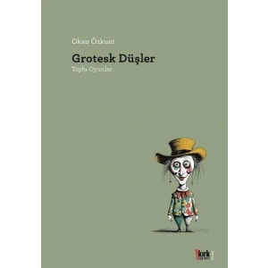 Grotesk Düşler