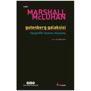 Gutenberg Galaksisi Tipografik İnsanın Oluşumu