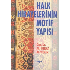Halk Hikayelerinin Motif Yapısı