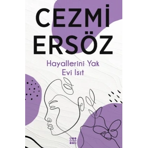 Hayallerini Yak Evi Isıt