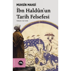 İbn Haldûnun Tarih Felsefesi