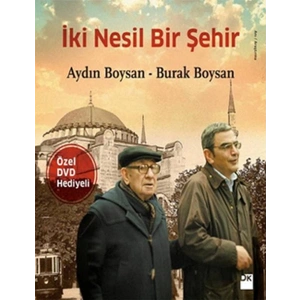 İki Nesil Bir Şehir
