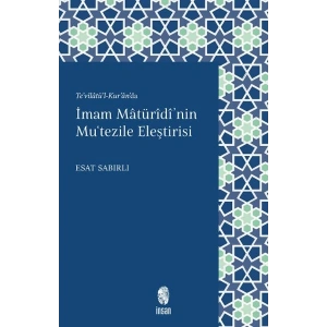 İmam Mâturîdînin Mutezile Eleştirisi