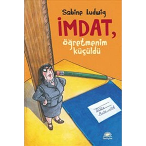 İmdat, Öğretmenim Küçüldü