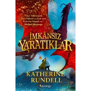 İmkânsız Yaratıklar (Ciltli)