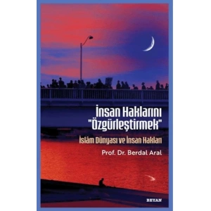 İnsan Haklarını Özgürleştirmek