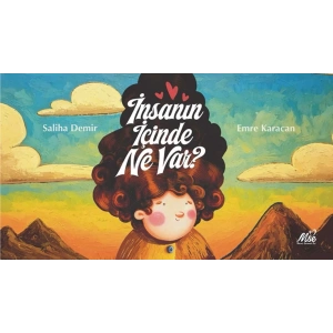 İnsanın İçinde Ne Var ?