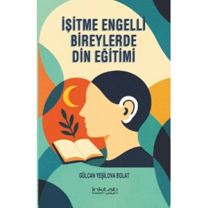 İşitme Engelli Bireylerde in Eğitimi