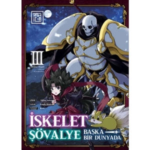 İskelet Şövalye: Başka Bir Dünyada 3