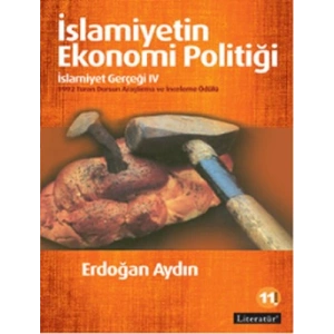 İslamiyetin Ekonomi Politiği: İslamiyet Gerçeği IV