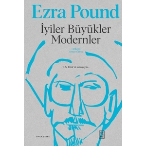 İyiler Büyükler Modernler