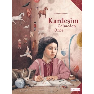 Kardeşim Gelmeden Önce