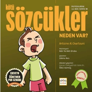 Kötü Sözcükler Neden Var?