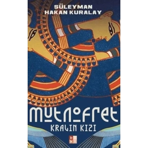 Kralın Kızı: Mutnofret