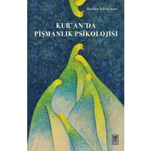 Kur’an’da Pişmanlık Psikolojisi