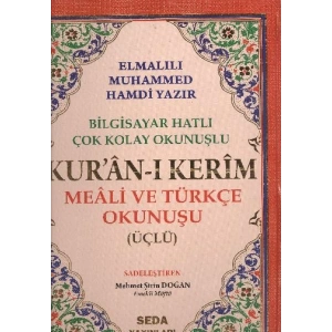 Kuranı Kerim Meali ve Türkçe Okunuşlu Cami Boy Bilgisayar Hatlı Üçlü (Kod.002)