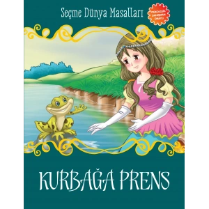 Kurbağa Prens - Seçme Dünya Masalları