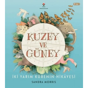 Kuzey ve Güney - İki Yarım Kürenin Hikâyesi