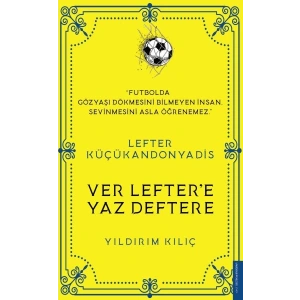 Lefter Küçükandonyadis - Ver Leftere Yaz Deftere