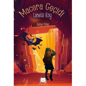 Macera Geçidi - Lanetli Köy