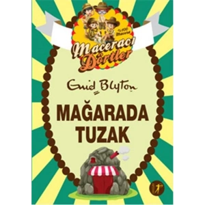 Maceracı Dörtler - Mağarada Tuzak