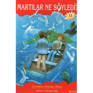Martılar Ne Söyledi?