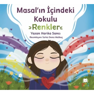 Masal’ın İçindeki Kokulu Renkler