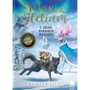 Maxi ve Helium 3. Bölüm: Kardorya Macerası