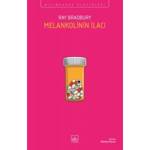 Melankolinin İlacı