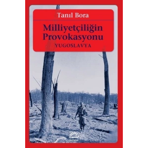 Milliyetçiliğin Provokasyonu-Yugoslavya