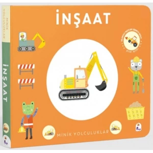 Minik Yolculuklar - İnşaat