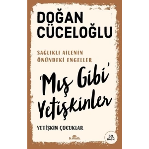‘Mış Gibi Yetişkinler
