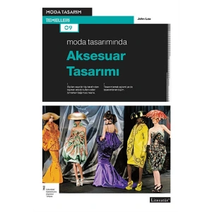 Moda Tasarımında Aksesuar Tasarımı