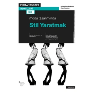 Moda Tasarımında Stil Yaratmak