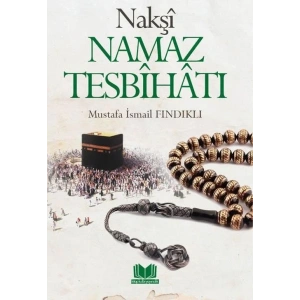 Nakşi Namaz Tesbihatı