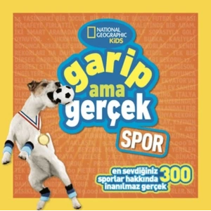 National Geographic Kids - Garip Ama Gerçek - Spor