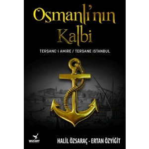 Osmanlı’nın Kalbi