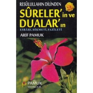 Resulullahın Dilinden Surelerin ve Duaların (Dua-032) - Esrarı, Hikmeti, Fazileti