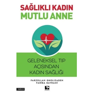 Sağlıklı Kadın Mutlu Anne