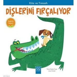 Sağlıklı Yaşam - Kita ve Timsah Dişlerini Fırçalıyor