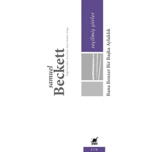 Seçilmiş Şiirler - Bana Benzer Bir Başka Aylaklık