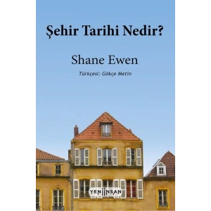 Şehir Tarihi Nedir?