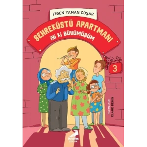 Şehreküstü Apartmanı 3 - İyi Ki Büyümüşüm