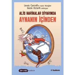 Sen De Oku Klasikler-  Alis Harikalar Diyarında Aynanın İçi