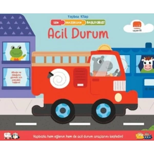 Sen Hazırsan Başlıyoruz! Acil Durum