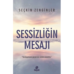 Sessizliğin Mesajı