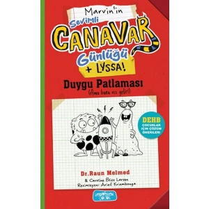 Sevimli Canavar Günlüğü Duygu Patlaması