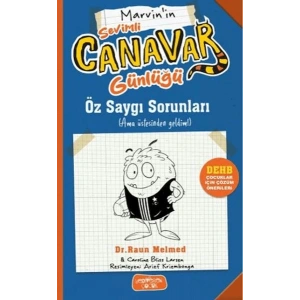 Sevimli Canavar Günlüğü - Öz Saygı Sorunları