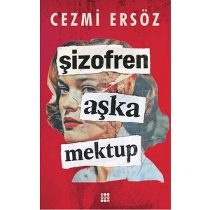 Şizofren Aşka Mektup