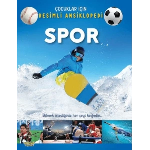Spor - Çocuklar İçin Resimli Ansiklopedi